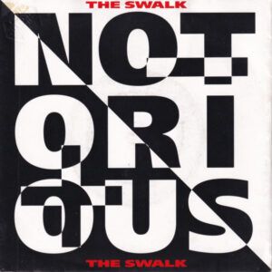 Notorious (3) - The Swalk-0