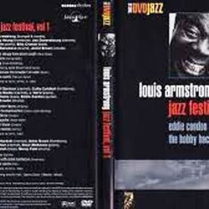 Louis Armstrong And His All-Stars / Eddie Condon And His All-Stars / The Bobby Hackett Sextet - Louis Armstrong Jazz Festival, Vol 1-0