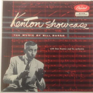 Stan Kenton And His Orchestra - Kenton Showcase - The Music Of Bill Russo-0