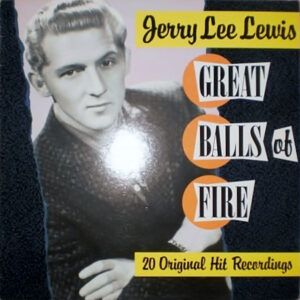 Jerry Lee Lewis - Great Balls Of Fire (20 Original Hit Recordings)-0