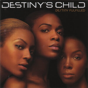 Destiny's Child - Destiny Fulfilled-0