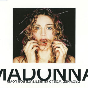 Madonna - Drowned World (Substitute For Love)-0