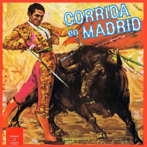 Banda De Música De La Academia Auxiliar Militar - Corrida En Madrid-0