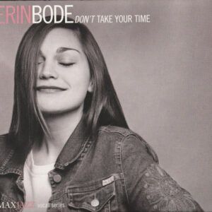 Erin Bode - Don´t Take Your Time-0