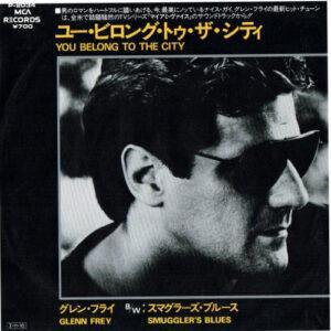 Glenn Frey = Glenn Frey - You Belong To The City = ユー・ビロング・トゥ・ザ・シティ-0