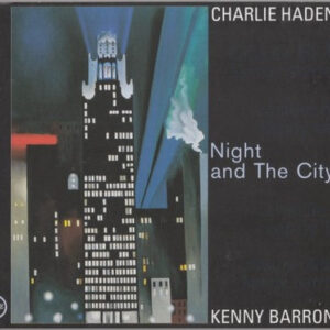 Charlie Haden And Kenny Barron - Night And The City-0