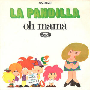 La Pandilla - Oh Mamá-0