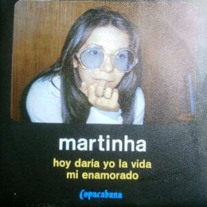 Martinha - Hoy Daría Yo La Vida / Mi Enamorado-0