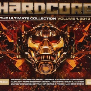 Various - Hardcore - The Ultimate Collection Volume 1 . 2013-0
