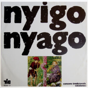 Pa De Pessic - Nyigo-Nyago (Cançons Tradicionals Catalanes)-0
