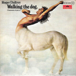 Roger Daltrey - Walking The Dog = Paseando Al Perro-0