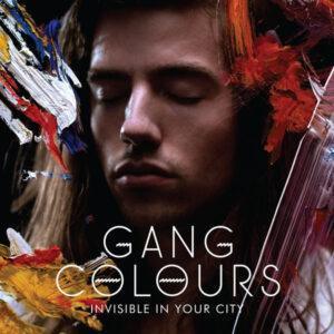 Gang Colours - Invisible In Your City-0