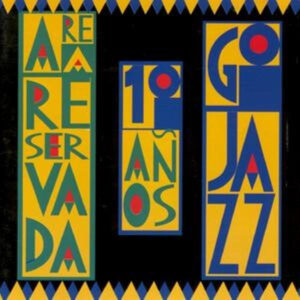 Various - Área Reservada. 10 Años. Go Jazz-0