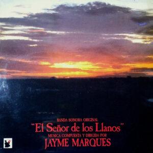 Jayme Marques - B.S.O. El Señor De Los Llanos-0