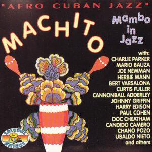 Machito - Afro Cuban Jazz, Mambo In Jazz-0
