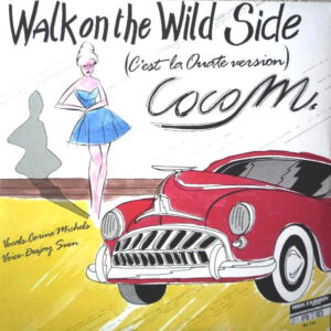 Coco M - Walk On The Wild Side (C'est La Ouate Version)-0