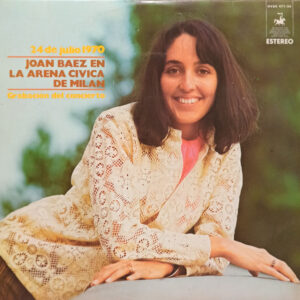 Joan Baez - (24 De Julio 1970) Joan Baez En Arena Civica Di Milan (Grabación Del Concierto)-0