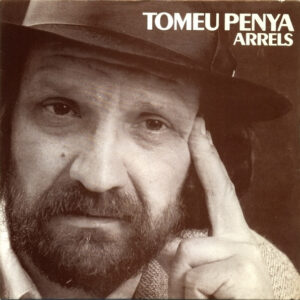 Tomeu Penya - Arrels-0