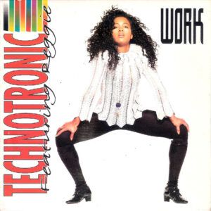 Technotronic Featuring Reggie - Work-0