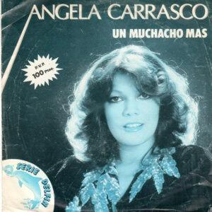 Angela Carrasco - Un Muchacho Más -0