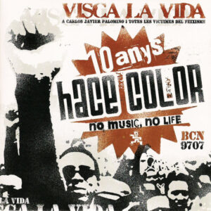 Various - Visca La Vida - 10 Anys Hace Color-0