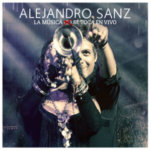 Alejandro Sanz - La Música No Se Toca En Vivo-0