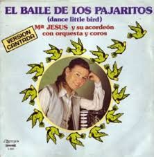 Mª Jesús Y Su Acordeón - El Baile De Los Pajaritos (Dance Little Bird)-0