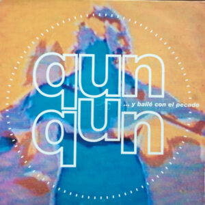 Qun Qun - ... Y Bailé Con El Pecado -0
