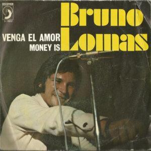 Bruno Lomas - Venga El Amor / Money Is-0