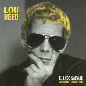 Lou Reed - El Lado Salvaje (Los Grandes Exitos 1972-1986)-0