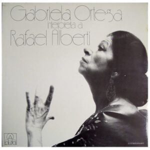 Gabriela Ortega - Interpreta A Rafael Alberti-0