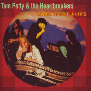 Tom Petty And The Heartbreakers - Greatest Hits-0