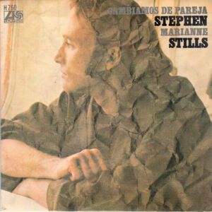 Stephen Stills - Cambiamos De Pareja / Marianne-0