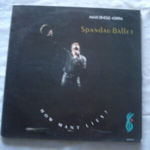 Spandau Ballet - How Many Lies ?-0