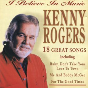 Kenny Rogers - I Believe In Music-0