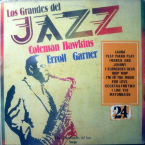 Coleman Hawkins, Erroll Garner - Los Grandes Del Jazz 24-0