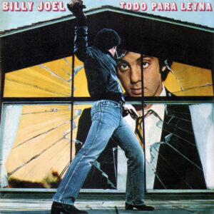Billy Joel - Todo Para Leyna-0