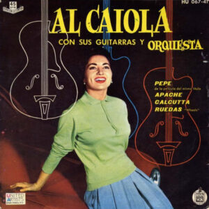 Al Caiola And His Orchestra - Pepe / Apache / Calcutta / Ruedas-0