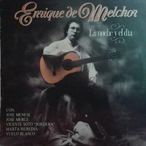 Enrique De Melchor - La Noche Y El Dia-0