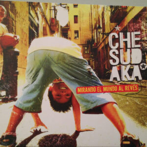 Che Sudaka - Mirando El Mundo Al Revés-0