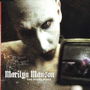 Marilyn Manson - The Fight Song-0