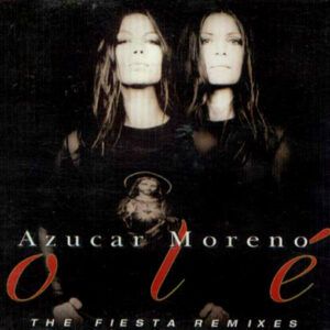 Azucar Moreno - Olé (The Fiesta Remixes)-0