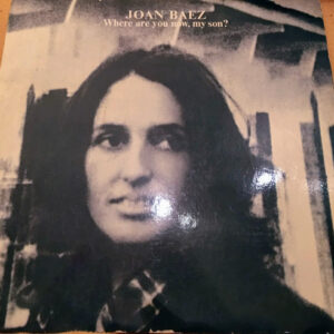 Joan Baez - Where Are You Now, My Son?-0
