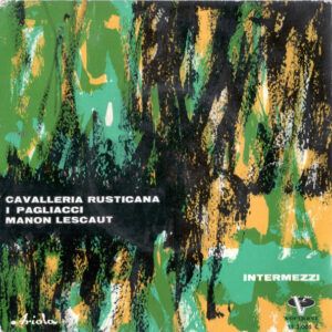Pietro Mascagni, Ruggiero Leoncavallo, Giacomo Puccini, Wiener Volksopernorchester - Cavalleria Rusticana / I Pagliacci / Manon Lescaut - Intermezzi-0