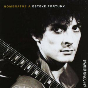 Companyia Elèctrica Dharma - Homenatge A Esteve Fortuny-0