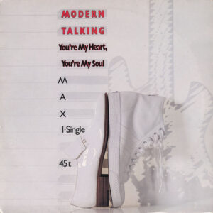 Modern Talking - You're My Heart, You're My Soul-0