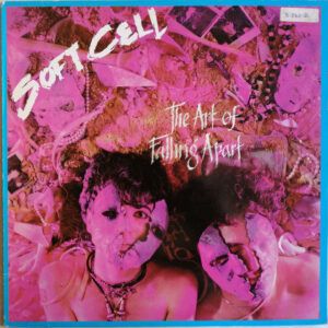 Soft Cell - The Art Of Falling Apart-0