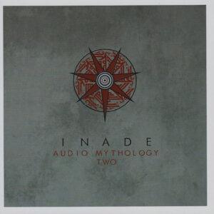 Inade - Audio Mythology Two-0