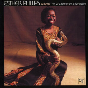 Esther Phillips W/ Joe Beck - What A Diff'rence A Day Makes-0