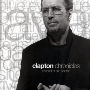 Eric Clapton - Clapton Chronicles (The Best Of Eric Clapton)-0